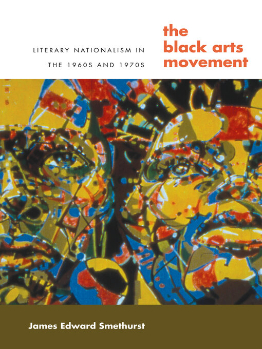 Title details for The Black Arts Movement by James Smethurst - Wait list